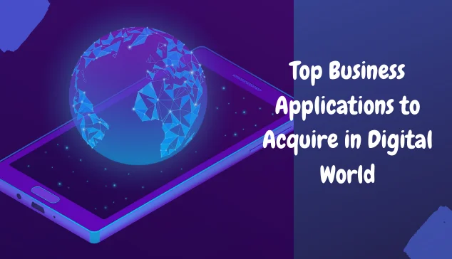 Top Business Applications | Advantages of Mobile Apps over Websites